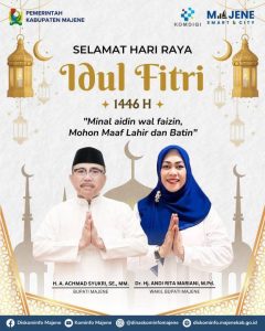 Selamat Hari Raya Idul Fitri 1446 Hijriah: Pemerintah Kabupaten Majene Berharap Kemenangan dan Kedamaian