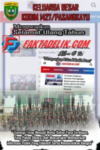 Kodim 1427/Pasangkayu Ucapkan Selamat Ulang Tahun ke-6 untuk Faktadelik.com