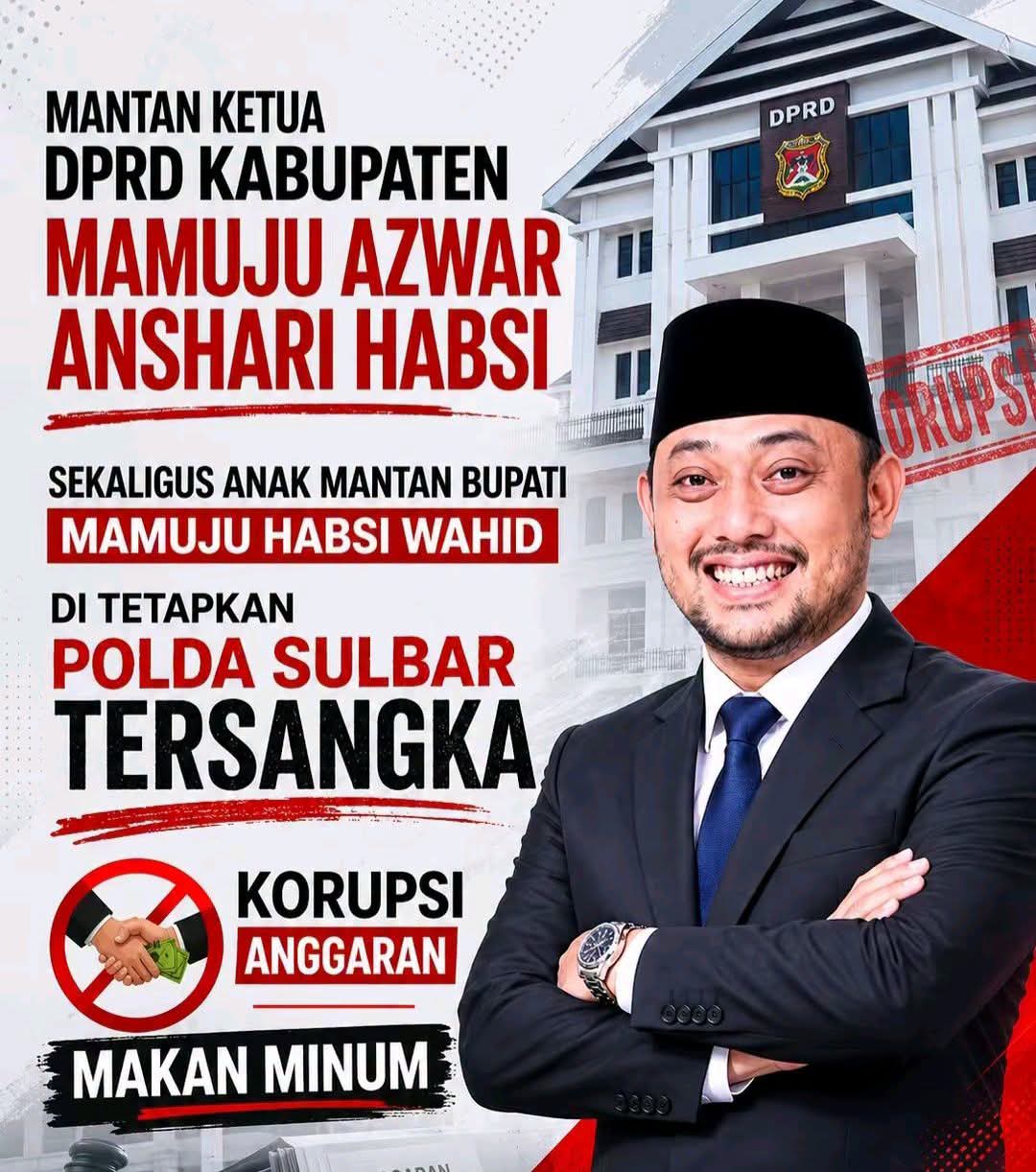 POLDA SULBAR TETAPKAN EKS KETUA DPRD MAMUJU DAN EKS BENDAHARA DALAM KASUS MAKAN MINUM TAHUN ANGGARAN 2022- 2023